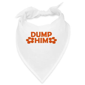 dump him Zitat Logo - Bandana - Weiß - Vorne