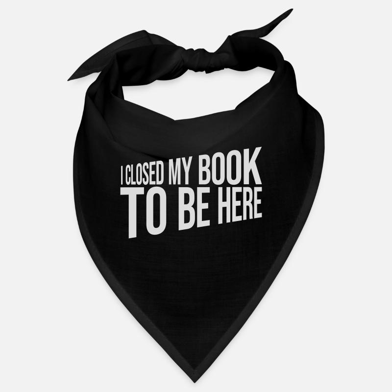 I closed my book Bandana
