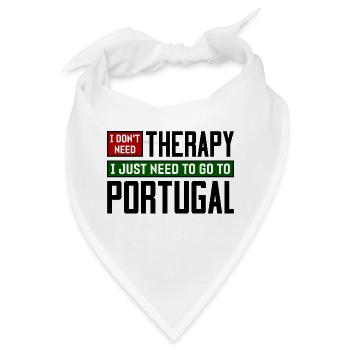 Ich brauche keine Therapie, ich muss nur nach Portugal - Bandana - Weiß - Vorne