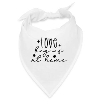 Love begins at home - Bandana - Weiß - Vorne