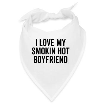 Ich liebe meinen Smokin Hot Boyfriend - Bandana - Weiß - Vorne