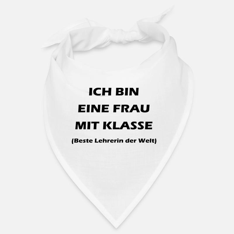 Frau mit Klasse Lehrer Spruch black Bandana