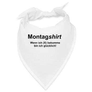 Montagshirt Versagerspruch 1 von 7 - Bandana - Weiß - Vorne
