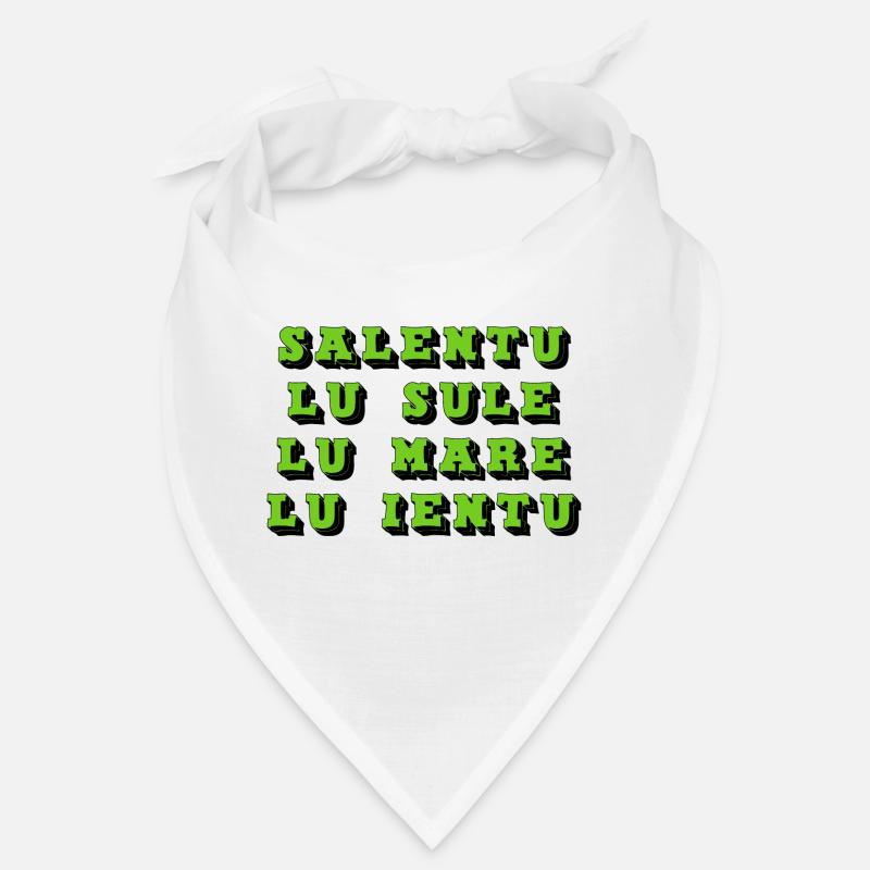 Salento lu sule lu mare lu ieuntu - Bandana - blanc