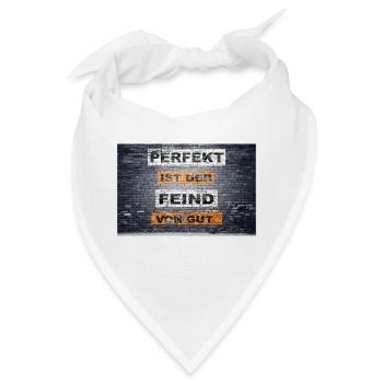 Perfekt ist der Feind von gut Graffiti - Bandana - Weiß - Vorne