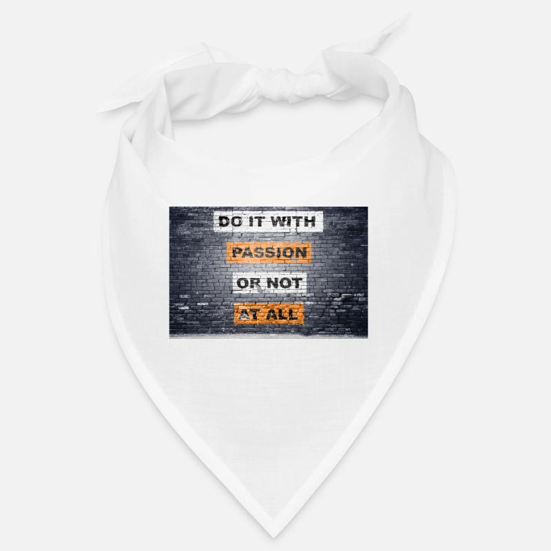 Do it with passion or not at all saying lettering Bandana