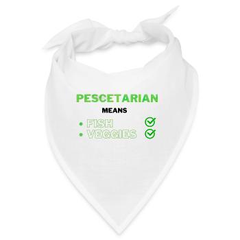 Pescetarian means Fish and Veggies Bedeutung - Bandana - Weiß - Vorne