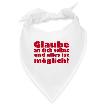 glaube an dich selbst - Bandana - Weiß - Vorne