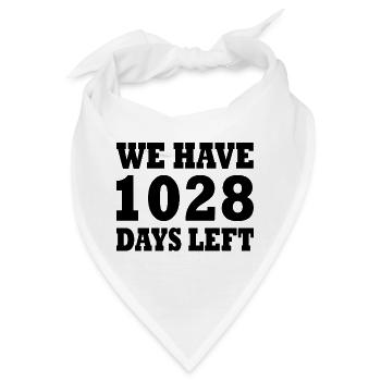 we have 1028 days left - Bandana - Weiß - Vorne