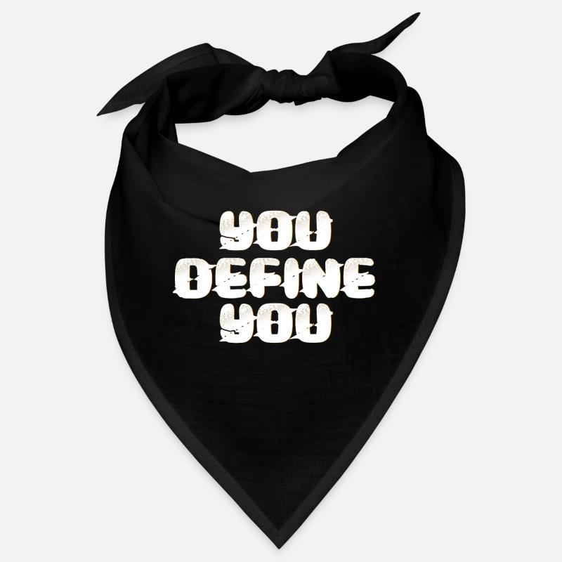 You define yourself Bandana