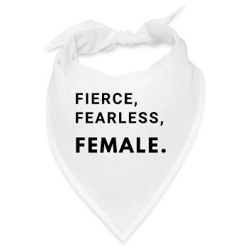 Fierce, Fearless, Female. - Bandana - Weiß - Vorne