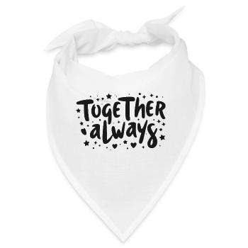 Immer zusammen - Bandana - Weiß - Vorne