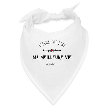 Ich kann nicht, ich habe mein bestes Leben zu leben - Bandana - Weiß - Vorne