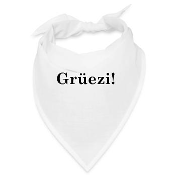 Grüezi - Schweiz - Switzerland - Swiss - Suisse - Bandana - Weiß - Vorne