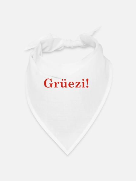 Grüezi - Schweiz - Switzerland - Swiss - Suisse - Bandana - white - Front