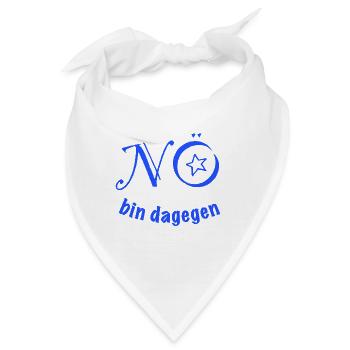 NÖ - bin dagegen!  - Bandana - Weiß - Vorne