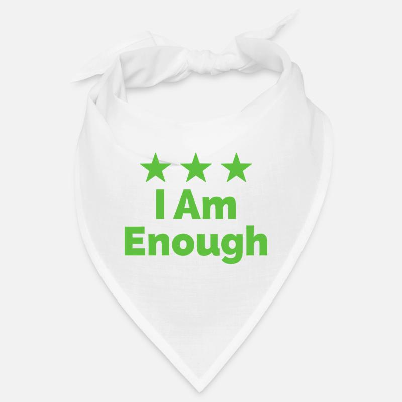 I Am Enough I'm Enough Statement Bandana