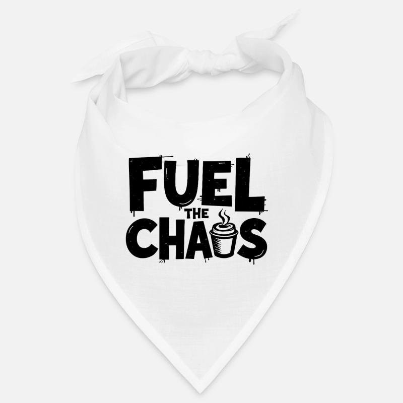 Fuel the Chaos Coffee Saying for Rebels Bandana