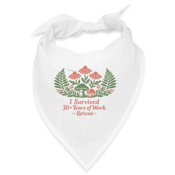 Ich Überlebte 30 Jahre Arbeit Jetzt Rentner - Bandana - Weiß - Vorne