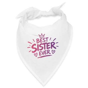 Best Sister Ever - Bandana - Weiß - Vorne