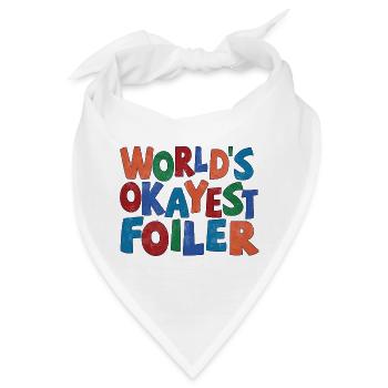 Worlds Okayest Foiler - Bandana - Weiß - Vorne