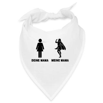 deine Mama - meine Mama - Bandana - Weiß - Vorne