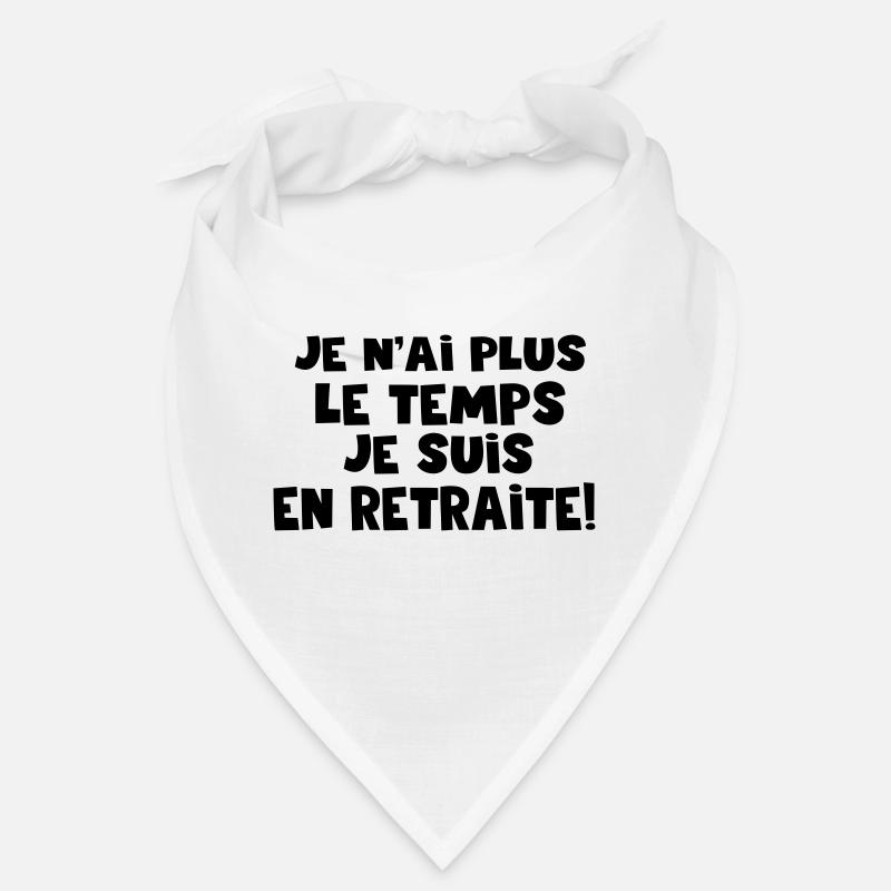 je n'ai plus le temps Bandana
