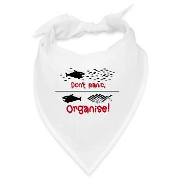Don't panic, Organise! Occupy Gruppe wehrhaft Demo - Bandana - Weiß - Vorne