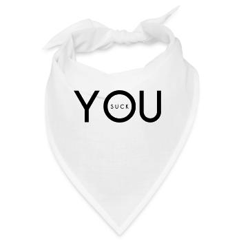 YOU SUCK - Bandana - Weiß - Vorne