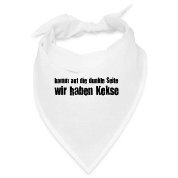 Komm auf die dunkle Seite, wir haben Kekse! Macht - Bandana - Weiß - Vorne