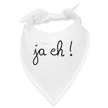 Ja eh! - Bandana - Weiß - Vorne