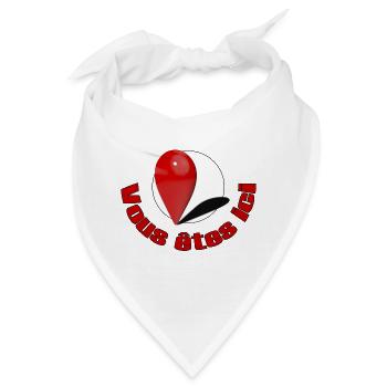 Sie sind hier mit Text - Bandana - Weiß - Vorne