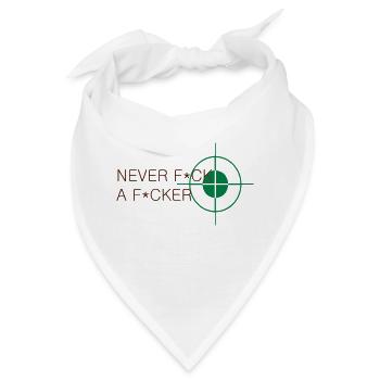 never fuck a fucker - Bandana - Weiß - Vorne