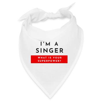 Ich bin ein Sänger, was ist deine Superpower? - Bandana - Weiß - Vorne