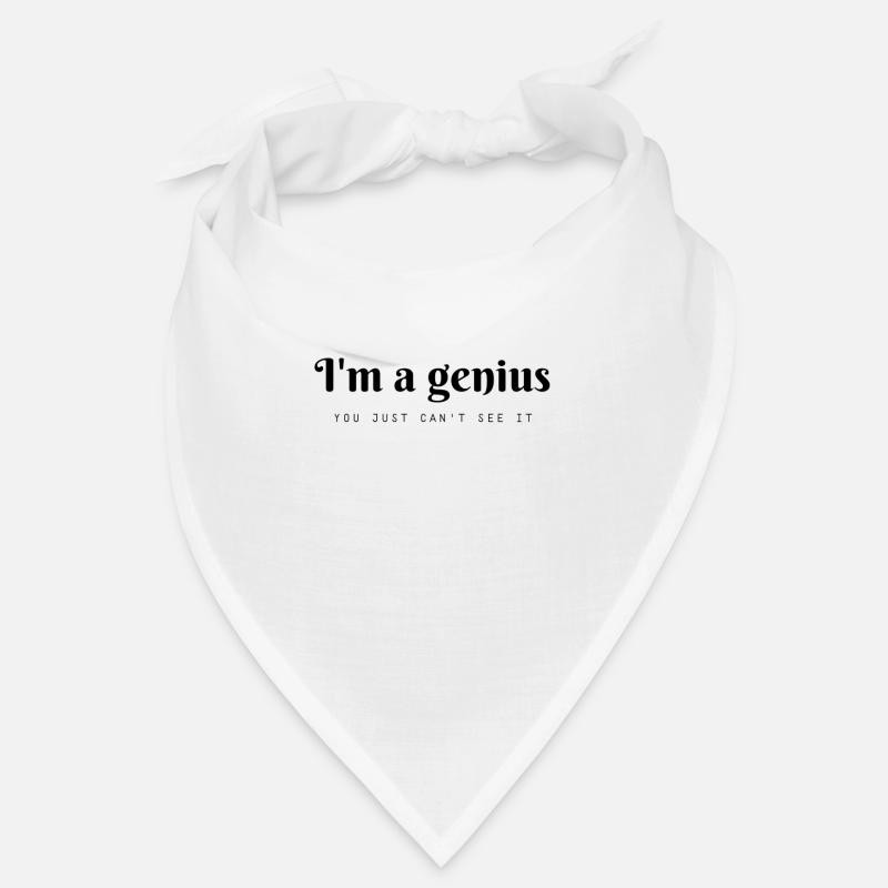 Ich bin ein Genie ... man kann es einfach nicht sehen Bandana
