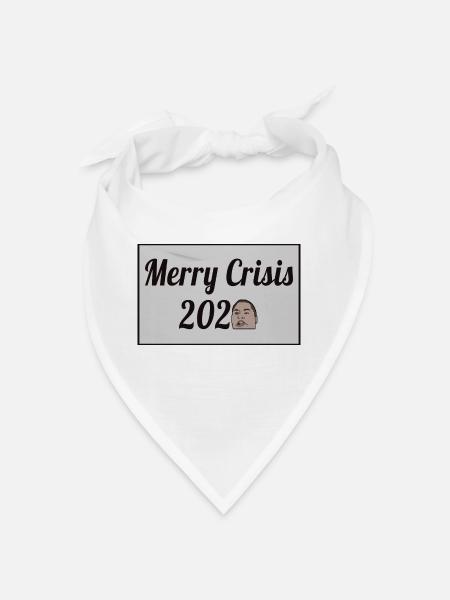 Merry Crisis 2020 - Bandana - white - Front