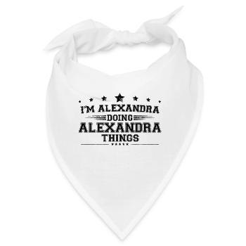 Ich bin Alexandra, die Alexandra-Dinge macht - Bandana - Weiß - Vorne