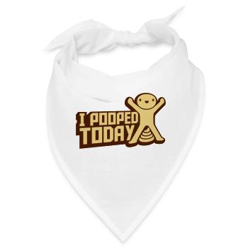 I pooped today Zitat - Bandana - Weiß - Vorne