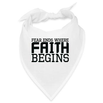 Fear Ends where Faith begins - Bandana - Weiß - Vorne