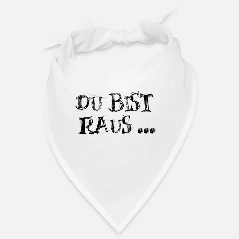 Du bist raus - Bandana - Weiß