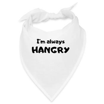 Immer hangry | Lustige Geschenkidee (für Teen, Baby) - Bandana - Weiß - Vorne