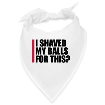 I shaved my balls - Bandana - Weiß - Vorne