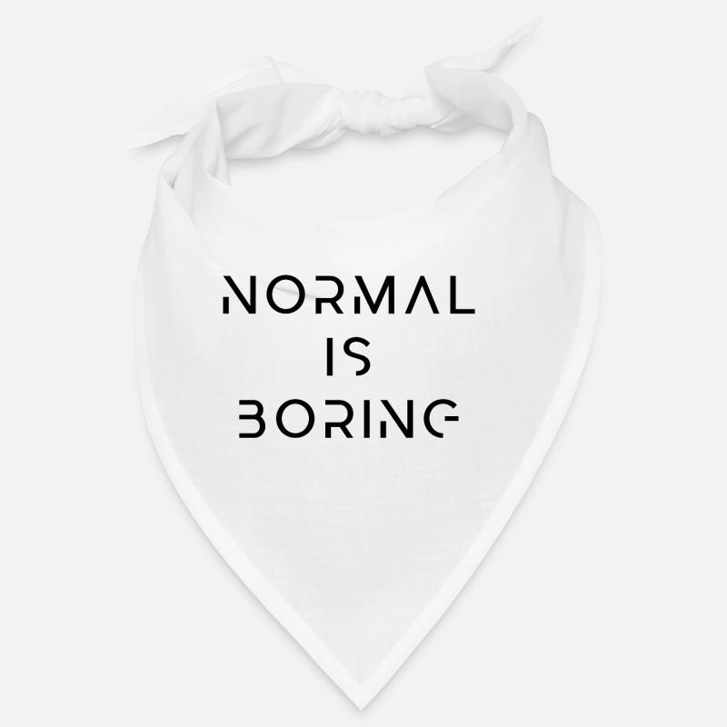 Normal ist langweilig Bandana