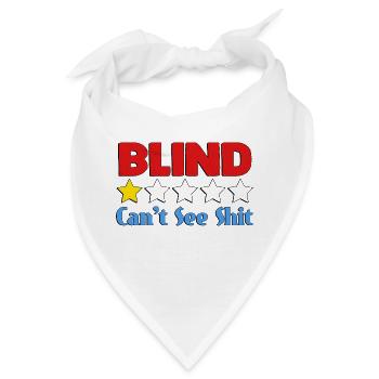 Blind kann Scheiße nicht sehen - Bandana - Weiß - Vorne