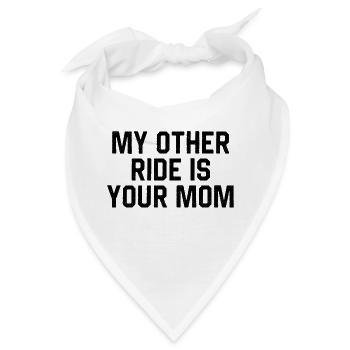 Meine andere Fahrt ist deine Mutter - Bandana - Weiß - Vorne
