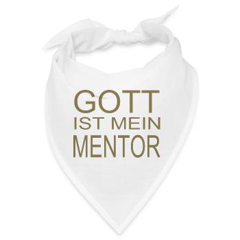 Gott ist mein Mentor - Bandana - Weiß - Vorne