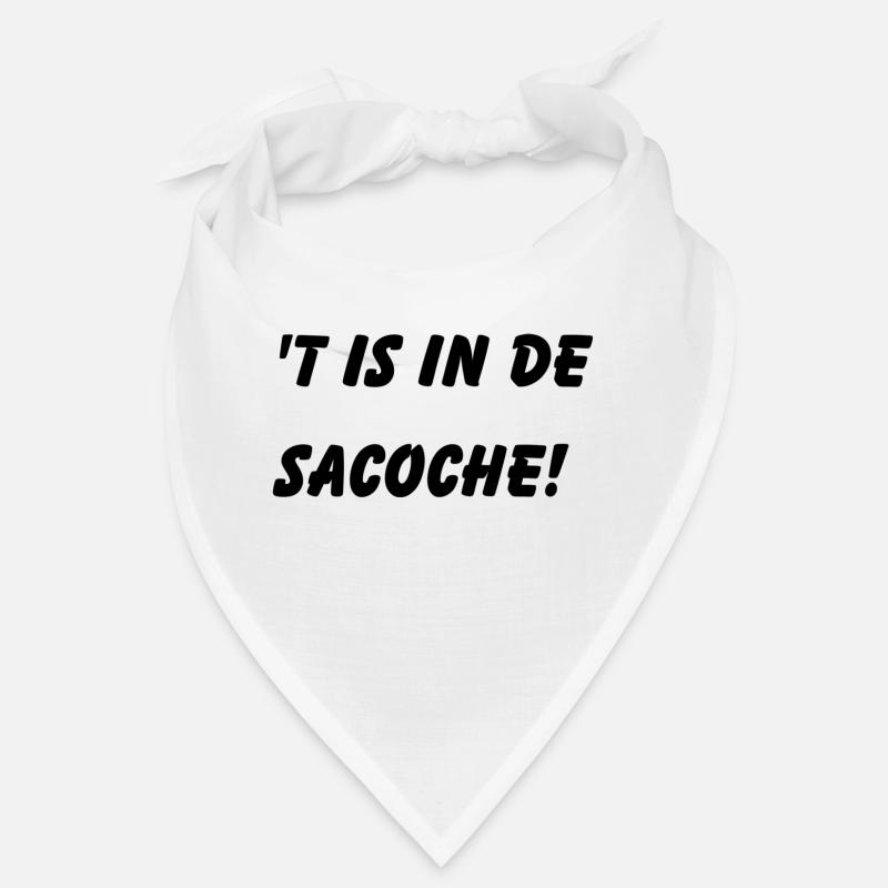́t est dans le sacoche. Chemises en dialecte anversois - Bandana - blanc