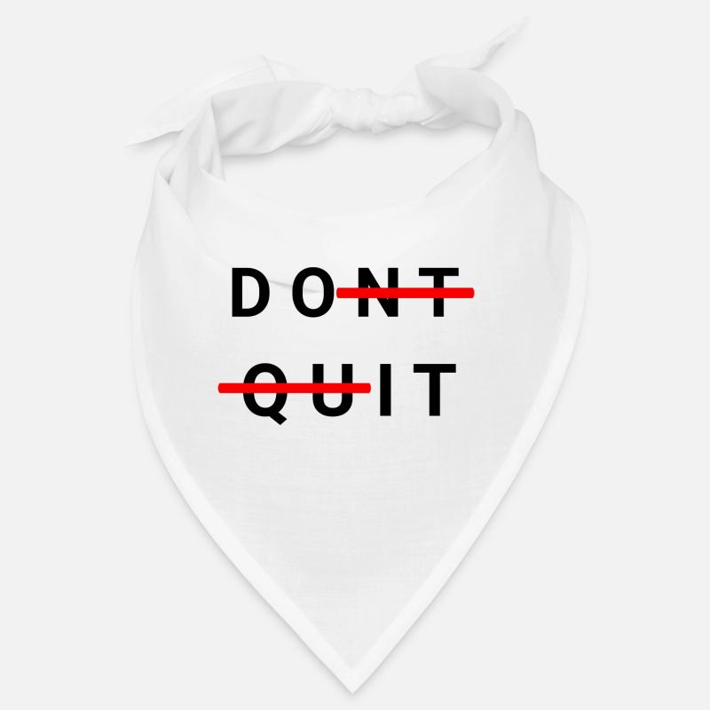 Don`t Quit Bandana