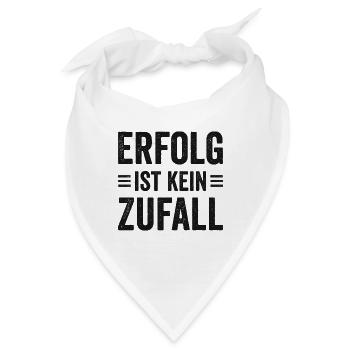 Erfolg Spruch für Gründer Unternehmer Startup - Bandana - Weiß - Vorne