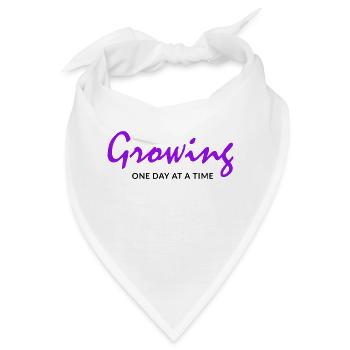 Growing One Day At A Time - Bandana - Weiß - Vorne